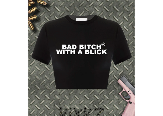 Bad Bitch with a blick crop black